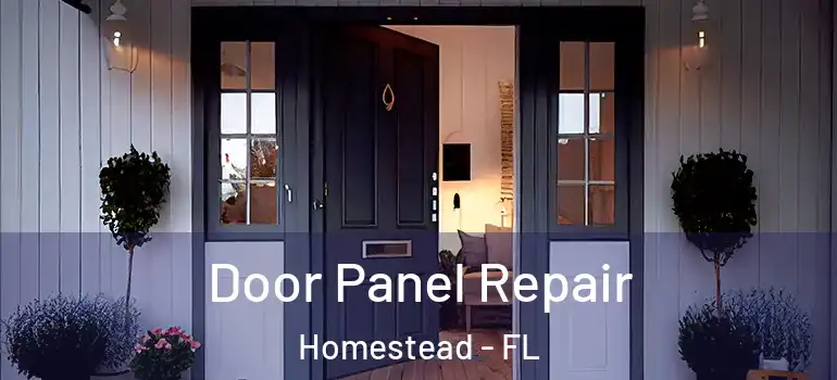  Door Panel Repair Homestead - FL