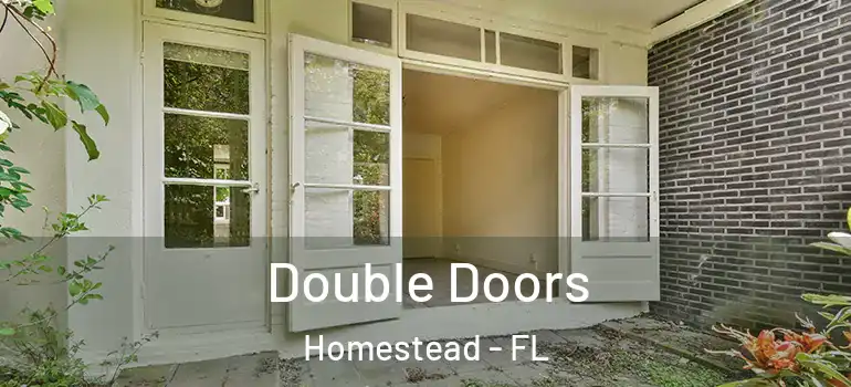  Double Doors Homestead - FL